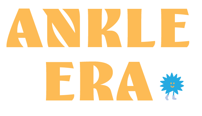 Ankle Era